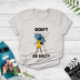 don t be salty printed casual short-sleeved t-shirt NSYIC58776