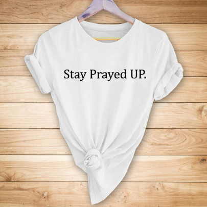 “stay Prayed Up” Printed Short-sleeved T-shirt NSYAY63411